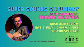 GDSC SUPER SOUNDS SATURDAY - TOMMY MEMPHIS