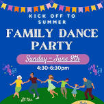 Kick Off to Summer Dance Party