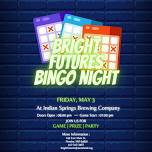 Bright Futures BINGO Night