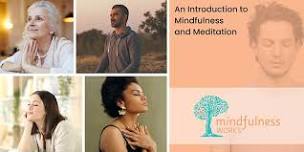 An Introduction to Mindfulness and Meditation 4-week Course — Bundaberg