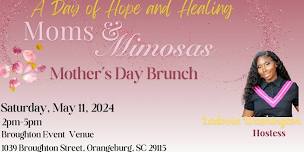 Moms & Mimosas: A Day of Hope and Healing