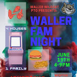 Waller Fam Night REP YOUR HOUSE!