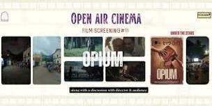 Opium open air cinema screening