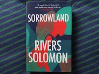 Proud Readers - Sorrowland by Rivers Solomon