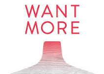 Want More by Myles Calvert + Tamara LaValla