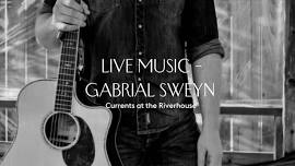 Live Music - Gabriel Sweyn