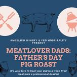 Father’s Day Pig Roast Buffet Lunch & Live Music