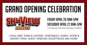 SkyView Market Grand Opening