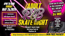 WEUPs Adult R&B Skate Night