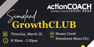 SIOUXLAND GROWTH CLUB - MARCH 28, 2024