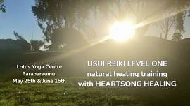 USUI REIKI LEVEL ONE with HEARTSONG HEALING (July/August)