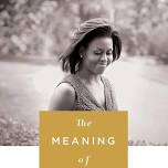 Adult Book Club: The Meaning of Michelle by Veronica Chambers