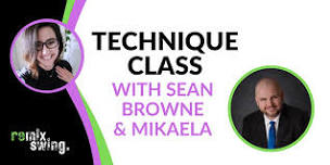 Technique Workshops with Sean & Mikaela