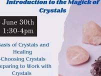 Intro to Crystal Magick 101