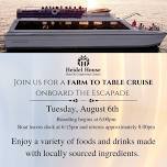 Farm To Table Cruise With The Heidel House Onboard The Escapade