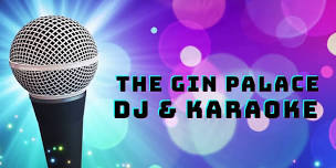 The Gin Palace DJ & Karaoke