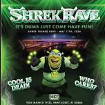 Shrek Rave