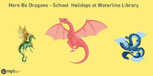 Here Be Dragons - School Holidays at Waterline Library