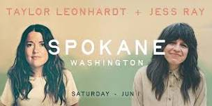 Taylor Leonhardt + Jess Ray: SPOKANE, WA