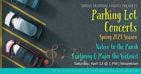 SML Parking Lot Concert: Native To The Parish With Q Major The Violinist At The Mooretown Branch