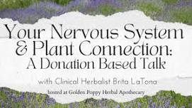 Your Nervous System & Plant Connection: A Donation Based Talk