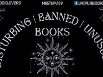 Meetup#189 Disturbing|Banned|Unusual books