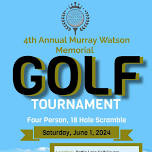 4th Annual Murray Watson Golf Tournament