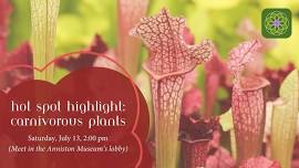 Hot Spot Highlight: Carnivorous Plants