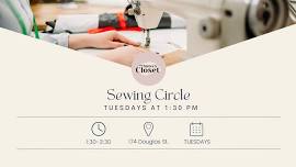 FREE Sewing Circle - Please CALL to Register!