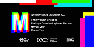 International Museums Day with My Sister's Place at RCRM