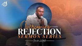 Overcoming Rejection // Four Week Sermon Series