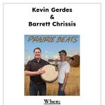 Montevideo: Prairie Beats with Kevin Gerdes and Barrett Chrissis