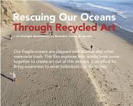 Rescuing Our Oceans Through Recycled Art – An ArtsLight documentary by filmmaker Johnny Bergmann