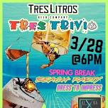 Tres Trivia - Spring Break Beach Party