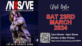 INXSIVE, THE INXS TRIBUTE SHOW