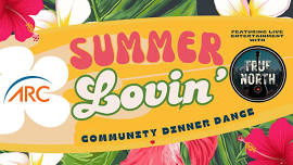 Summer Lovin' Community Dinner Dance