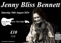 Jenny Bliss Bennett & Friends Live At The Cellar Saturday 10th August '24