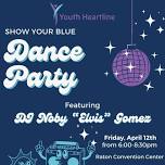 Show Your Blue Dance Party! Free Entry!