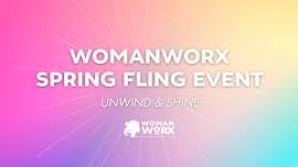 WomanWoRX Spring Fling Event: Unwind & Shine