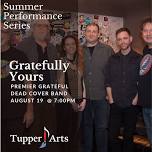 Summer Performance Series: Gratefully Yours