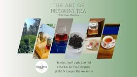 The Art of Brewing Tea