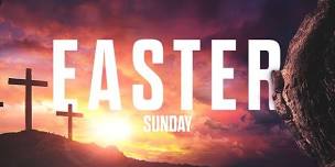 Easter Sunrise and Worship Services