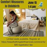 Quarterly Comfort Measures for Childbirth Class