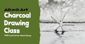 Charcoal Drawing Class