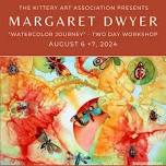 Watercolor Journey: Two Day Workshop with Margaret Dwyer — Kittery Art Association