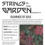 Strings in the Garden “Summer of Love”