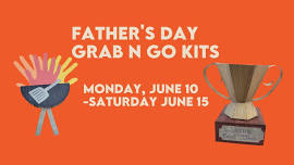 Father's Day Grab N Go Kits