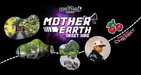 Mother Earth Sweet Hike x Back to the Love 2024