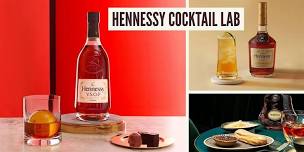 Hennessy Cocktail Lab - The Woodlands