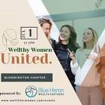 Wellthy Women United | Bloomington Chapter